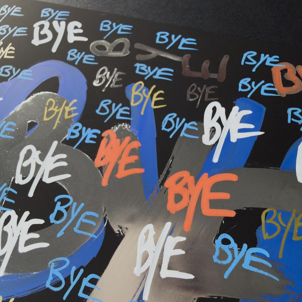 Programmatic Thoughts #016 "Bye", detail 2